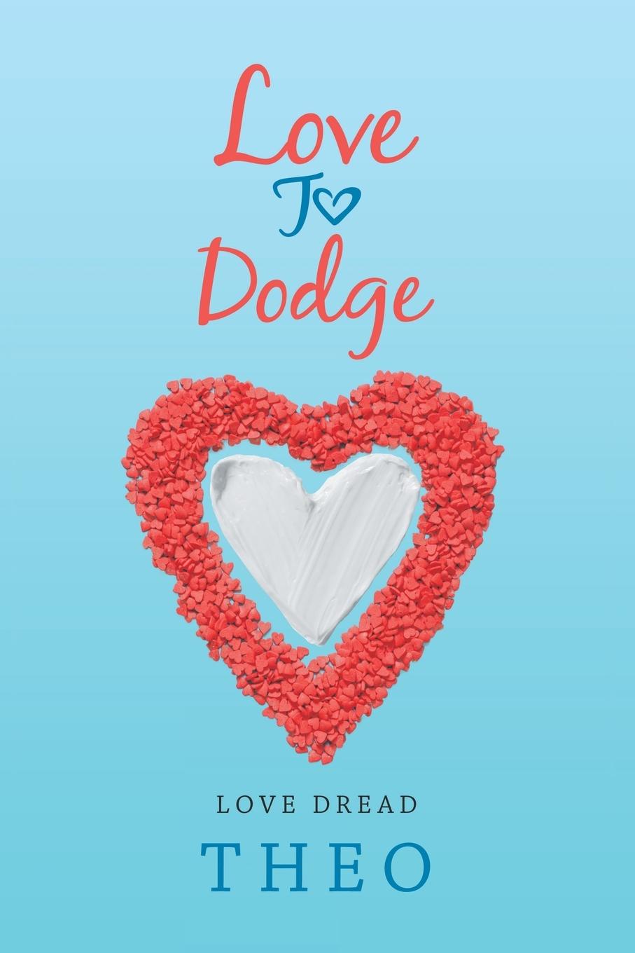 Libro Love to Dodge Theo Na