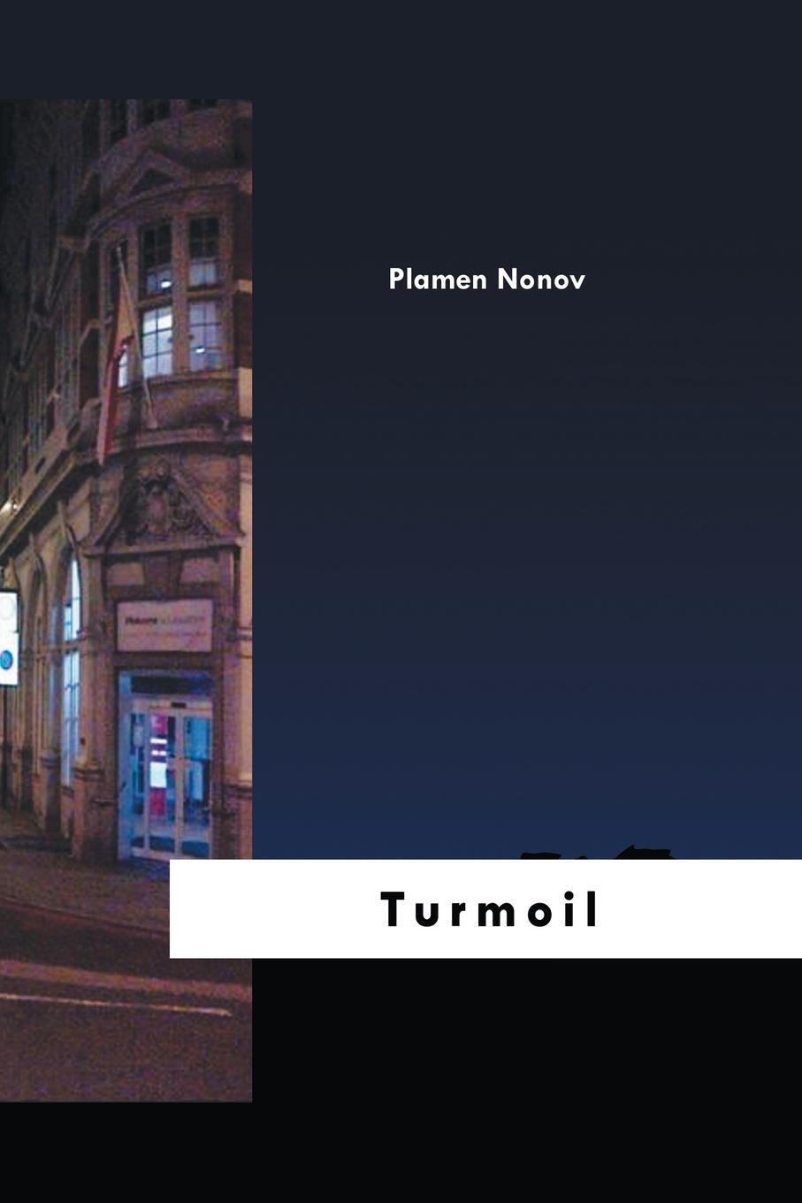 Knjiga Turmoil Plamen Nonov