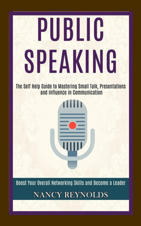Kniha Public Speaking Nancy Reynolds