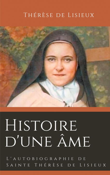Libro Histoire d'une ame Thérèse De Lisieux