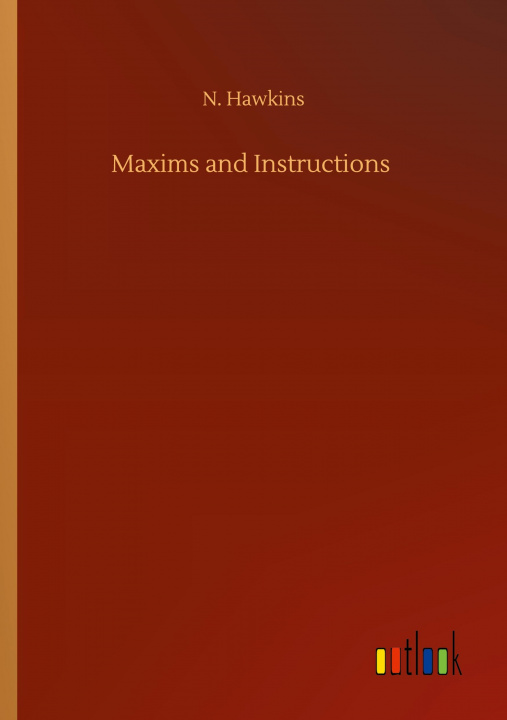 Kniha Maxims and Instructions 