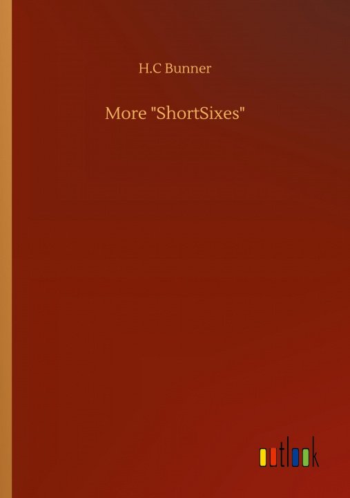 Knjiga More ShortSixes H. C. Bunner