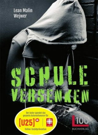 Knjiga Schule versenken Lean Malin Wejwer
