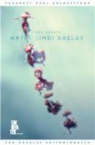Knjiga Hayat Simdi Baslar 