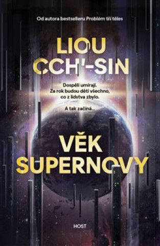 Könyv Věk supernovy Liou Cch´-Sin