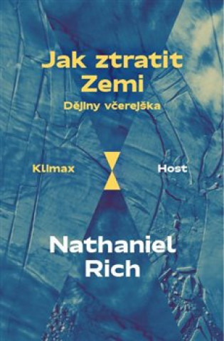 Book Jak ztratit Zemi Nathaniel Rich
