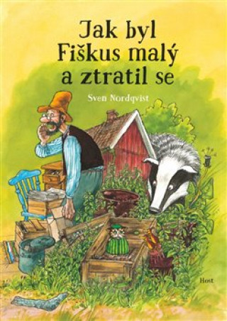 Kniha Jak byl Fiškus malý a ztratil se Sven Nordqvist