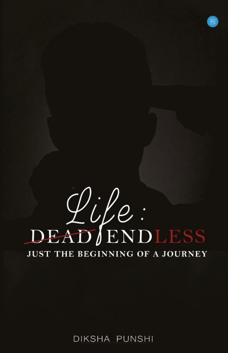 Kniha Life - Dead Endless Diksha Vinod Punshi