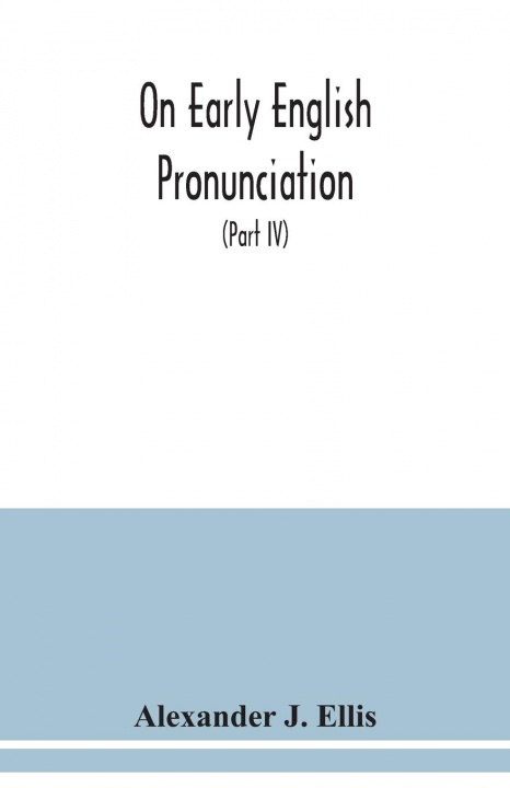 Książka On early English pronunciation 