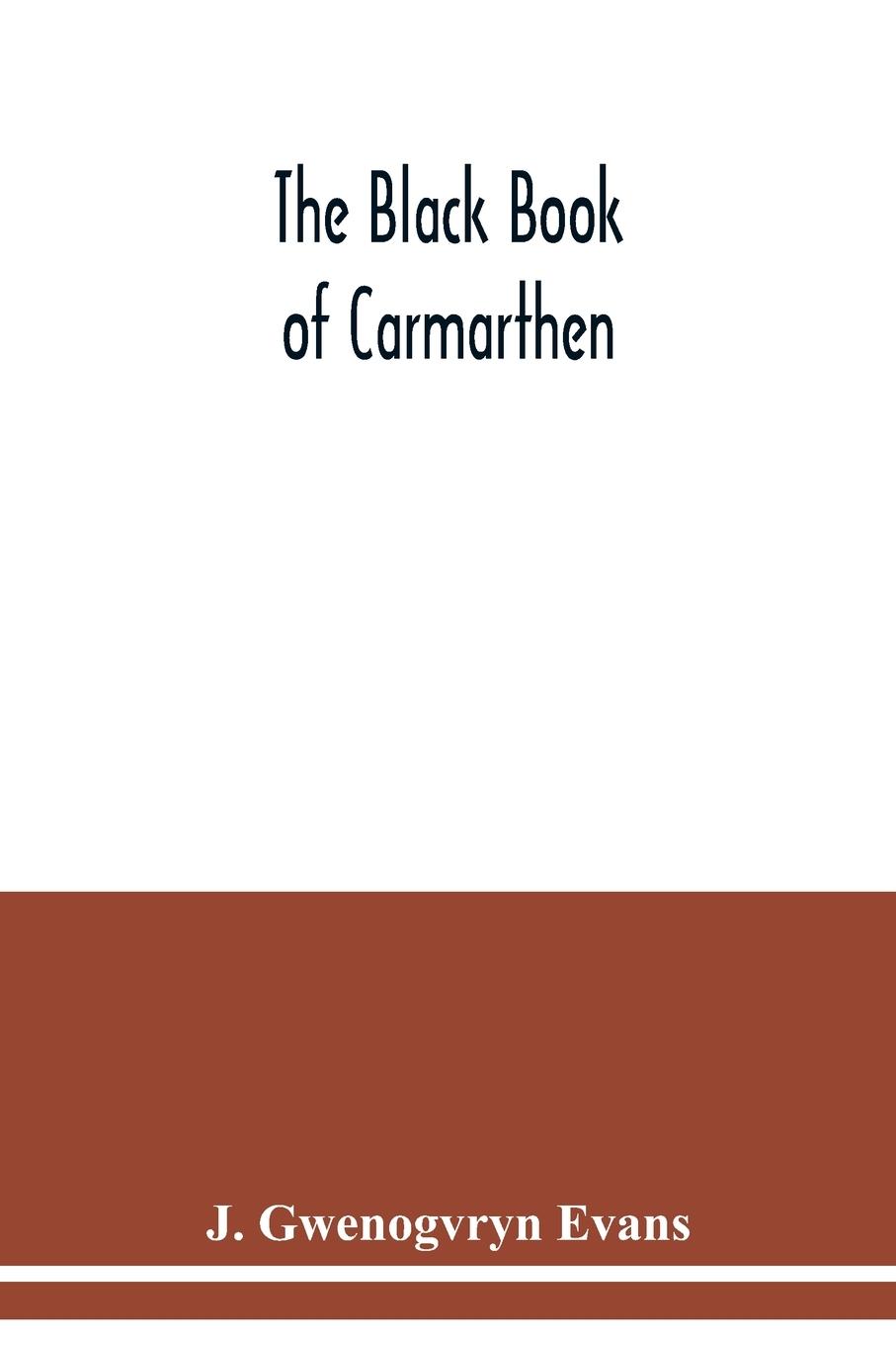Könyv Black book of Carmarthen 