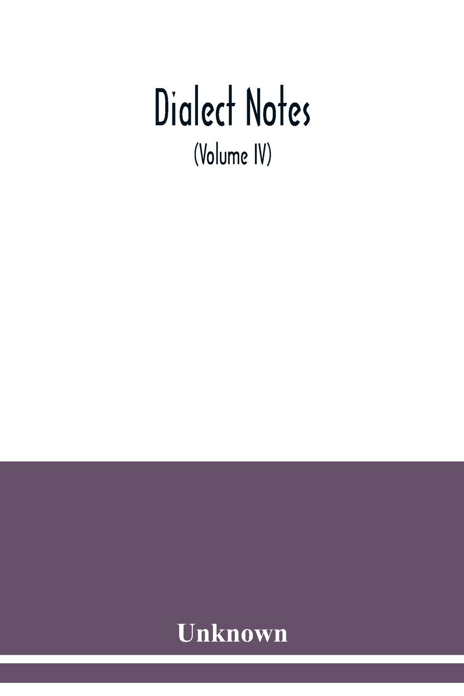 Knjiga Dialect notes (Volume IV) 