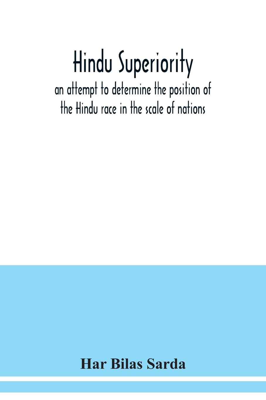 Knjiga Hindu superiority Har Bilas Sarda