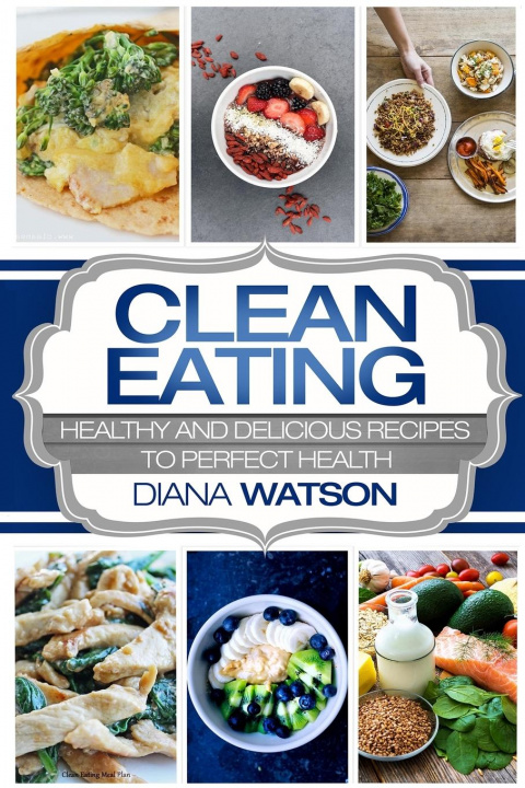 Knjiga Clean Eating For Beginners Diana Watson