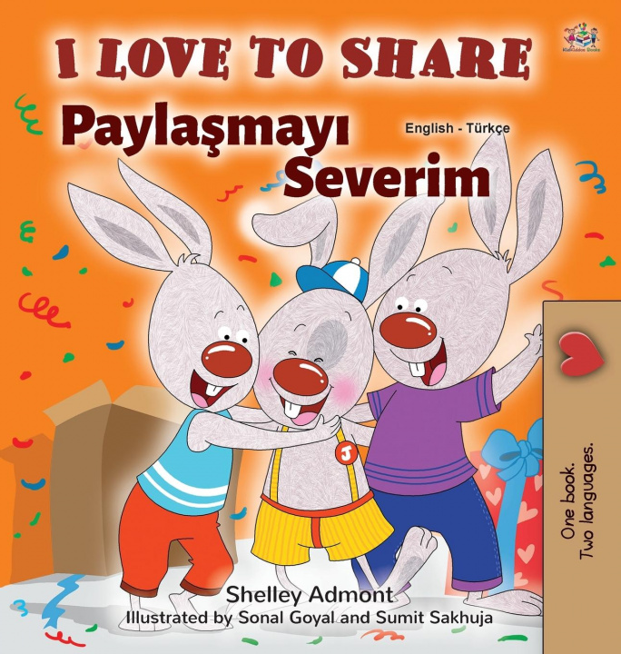 Kniha I Love to Share (English Turkish Bilingual Book for Kids) Kidkiddos Books