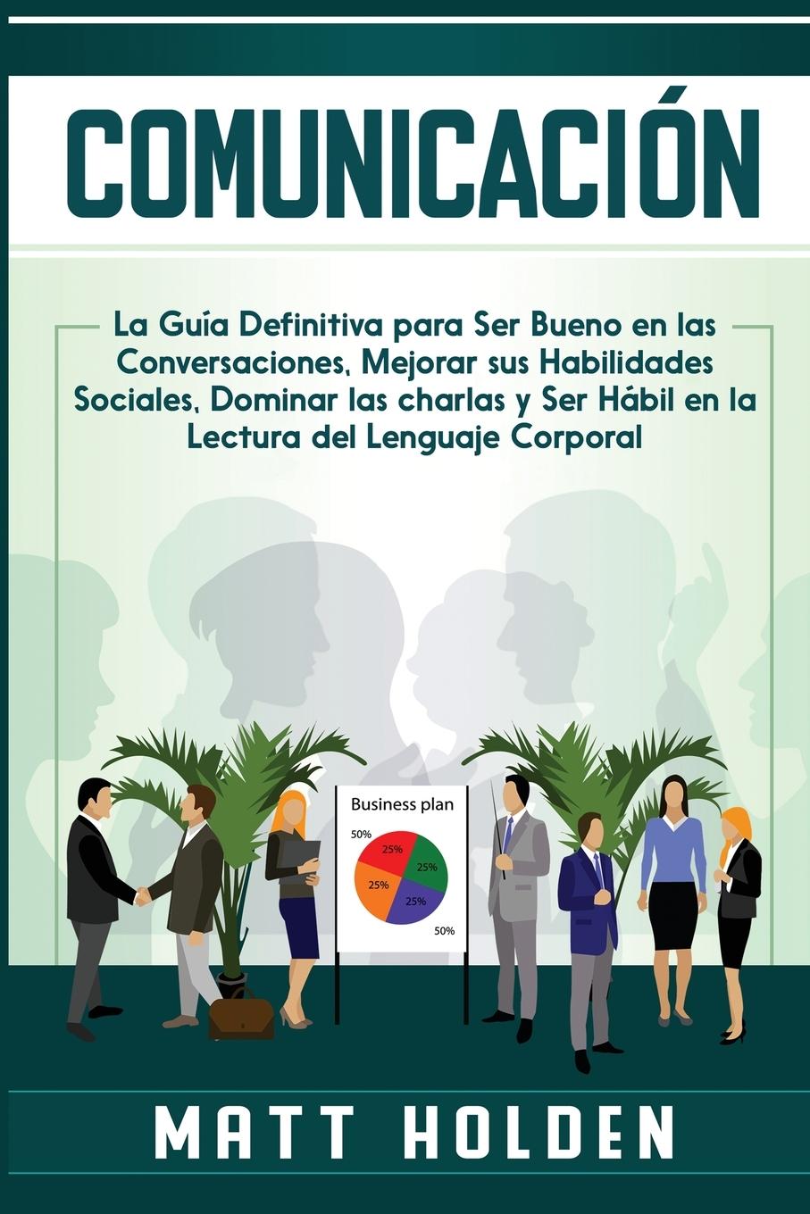 Knjiga Comunicacion Matt Holden
