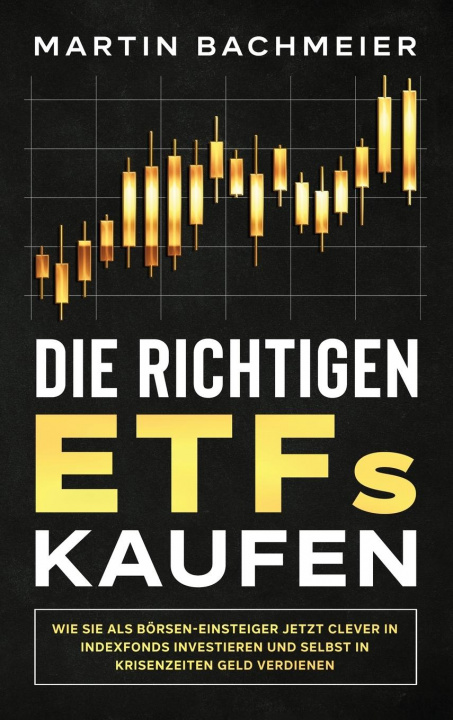 Kniha Die richtigen ETFs kaufen 