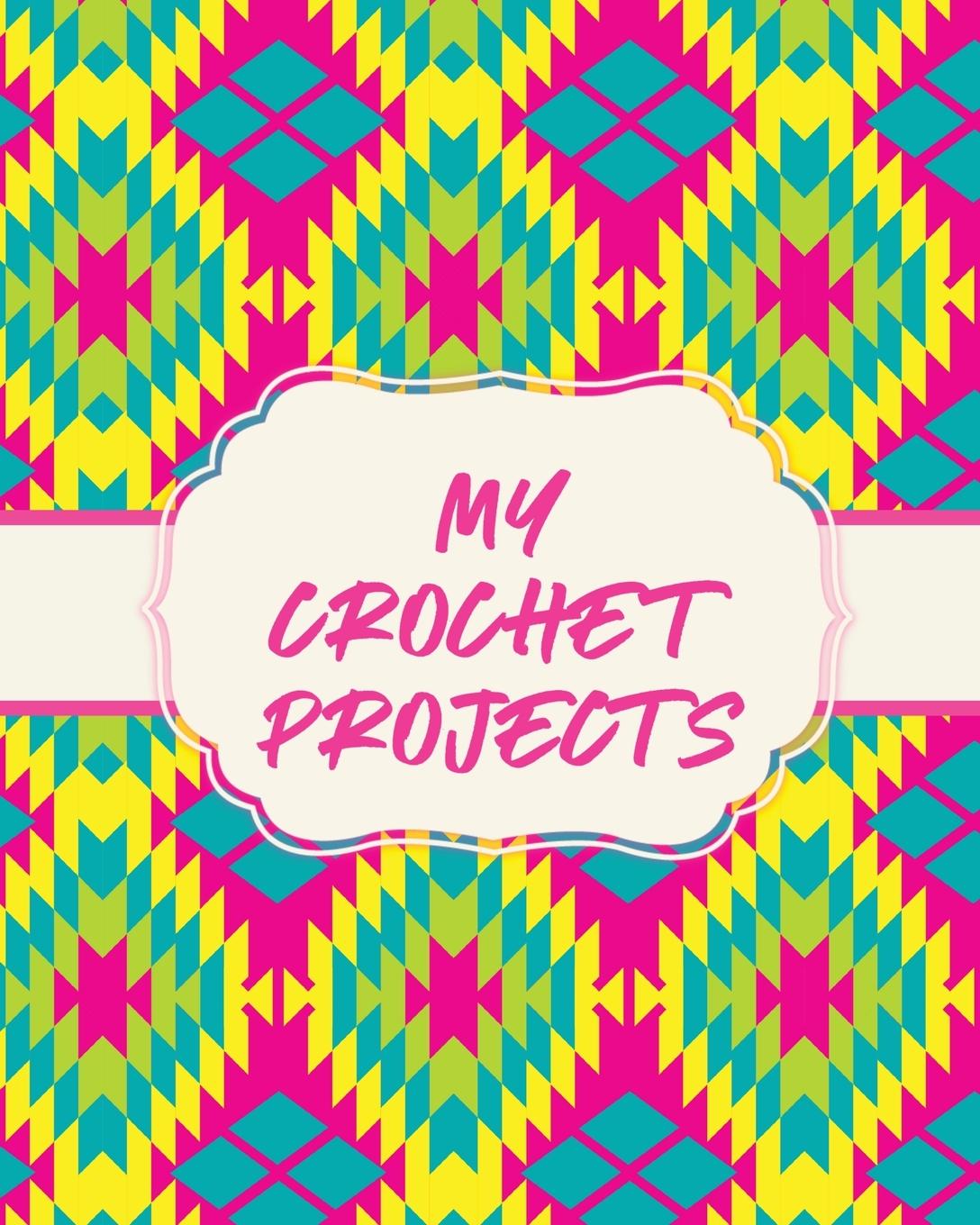 Könyv My Crochet Projects 