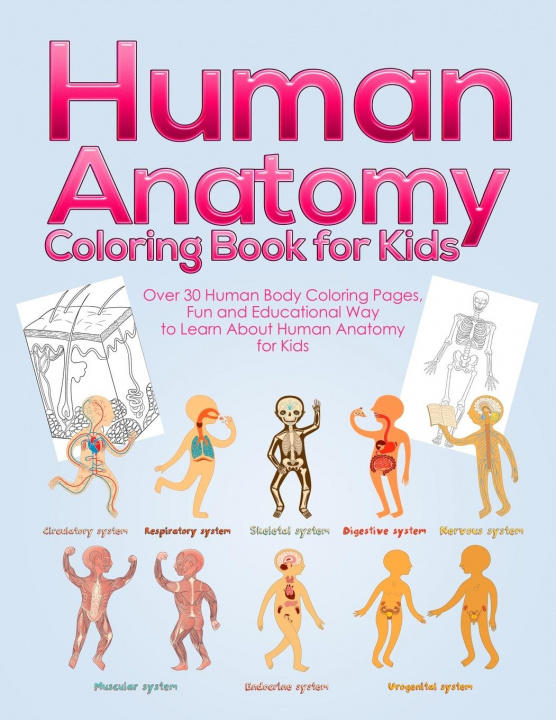 Carte Human Anatomy Coloring Book for Kids 