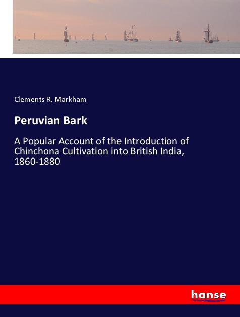 Knjiga Peruvian Bark Clements R. Markham