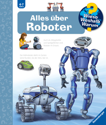 Könyv Wieso? Weshalb? Warum?, Band 47: Alles über Roboter Markus Humbach