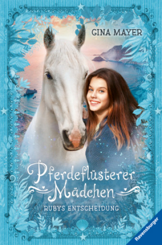 Книга Pferdeflüsterer-Mädchen, Band 1: Rubys Entscheidung Betina Gotzen-Beek