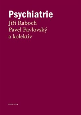 Książka Psychiatrie Pavel Pavlovský