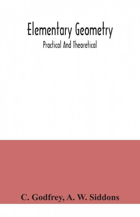 Knjiga Elementary geometry A. W. Siddons