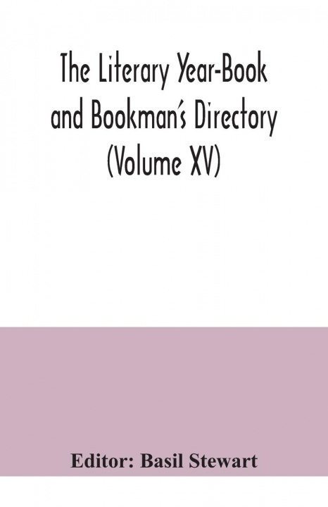 Buch Literary Year-Book and Bookman's Directory (Volume XV) 