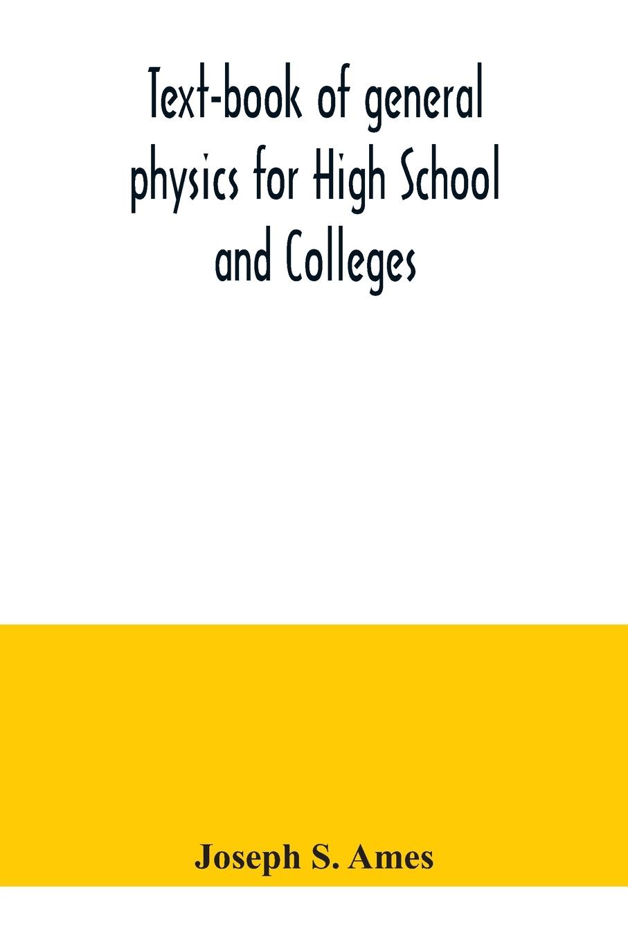 Kniha Text-book of general physics for High School and Colleges 