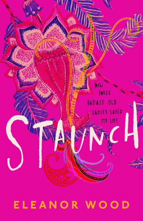 Knjiga Staunch Eleanor Wood