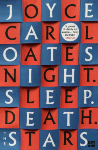 Könyv Night. Sleep. Death. The Stars. Joyce Carol Oates