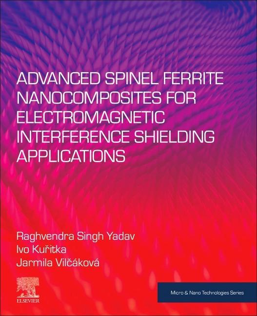 Carte Advanced Spinel Ferrite Nanocomposites for Electromagnetic Interference Shielding Applications Ku&