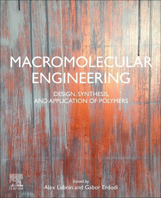 Kniha Macromolecular Engineering Gabor Erdodi