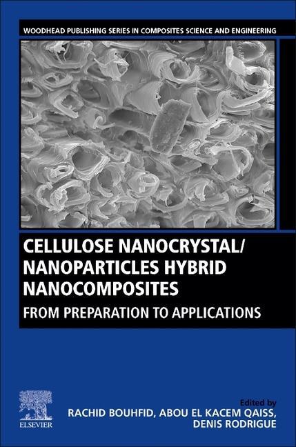 Książka Cellulose Nanocrystal/Nanoparticles Hybrid Nanocomposites Abou El Kacem Qaiss