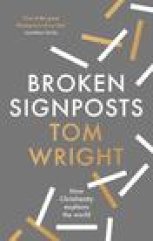 Knjiga Broken Signposts Tom Wright