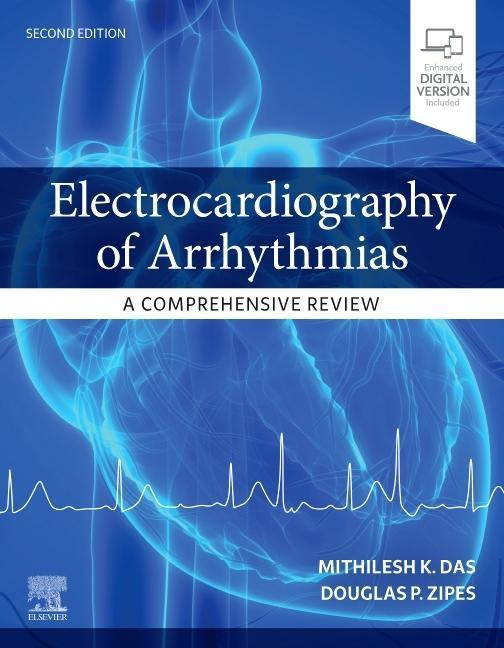 Könyv Electrocardiography of Arrhythmias: A Comprehensive Review Mithilesh Kumar Das