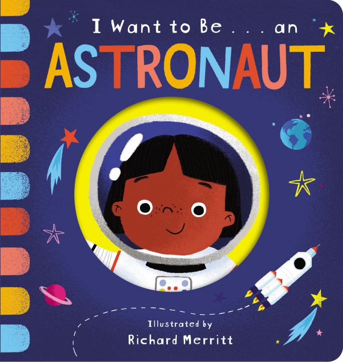 Kniha I Want to Be... an Astronaut Richard Merritt