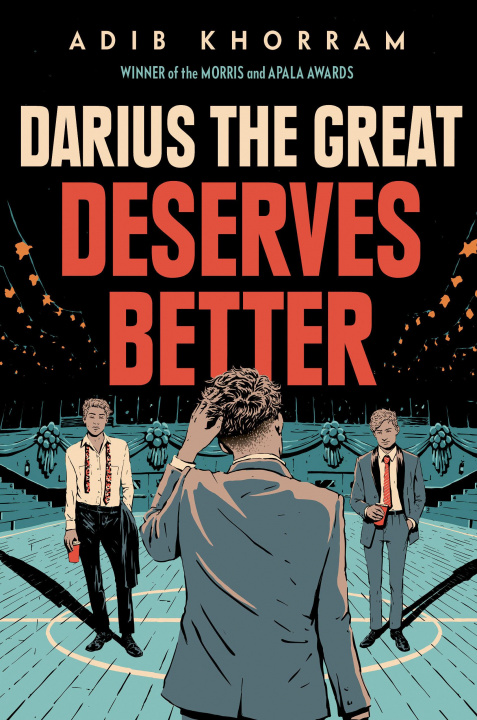 Knjiga Darius the Great Deserves Better Adib Khorram