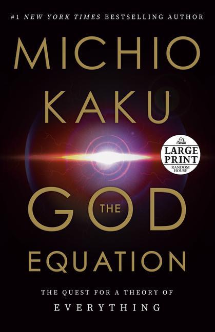 Carte The God Equation: The Quest for a Theory of Everything 