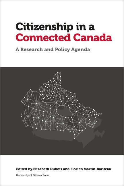 Knjiga Citizenship in a Connected Canada Elizabeth DuBois