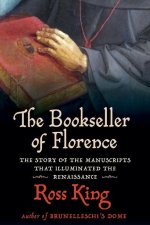 Carte The Bookseller of Florence: The Story of the Manuscripts That Illuminated the Renaissance 