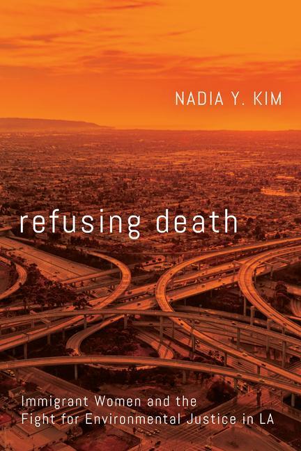 Buch Refusing Death Nadia Y. Kim