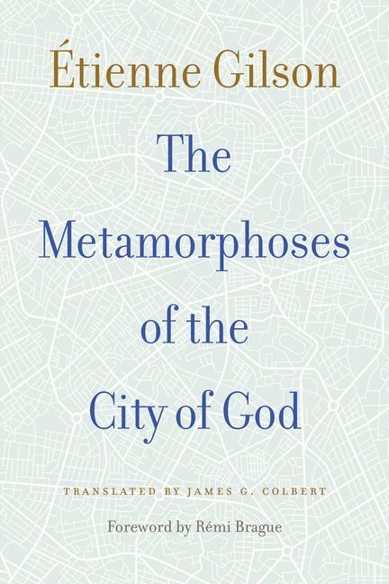 Kniha Metamorphoses of the City of God Etienne Gilson