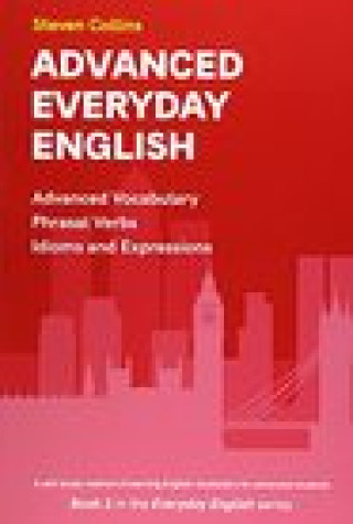 Kniha Advanced Everyday English Steven Collins