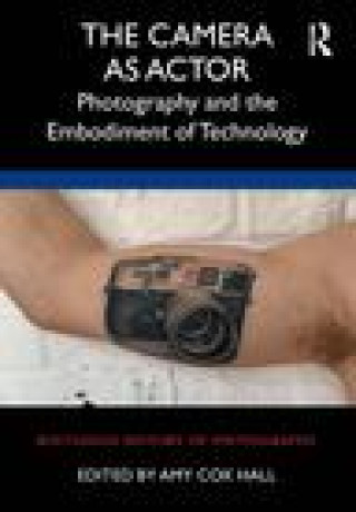 Knjiga Camera as Actor Amy Cox Hall