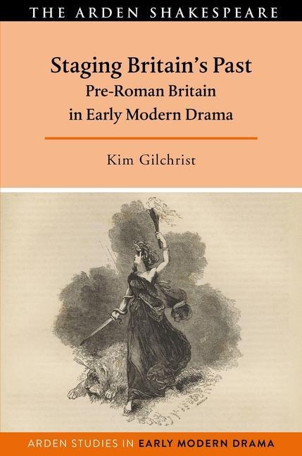 Buch Staging Britain's Past Gilchrist