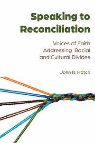 Boek Speaking to Reconciliation John B. Hatch