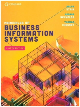 Kniha Principles of Business Information Systems Ralph M. Stair