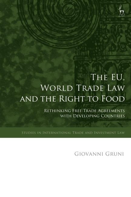 Carte EU, World Trade Law and the Right to Food Gruni Giovanni Gruni