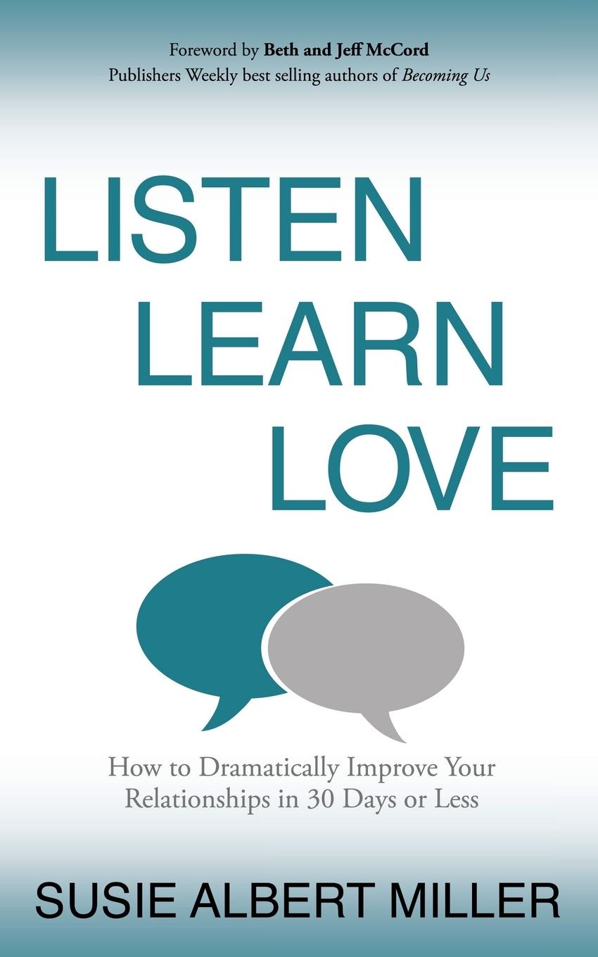 Knjiga Listen, Learn, Love Susie Albert Miller